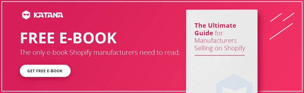 Shopify Ebook for Manufacturers