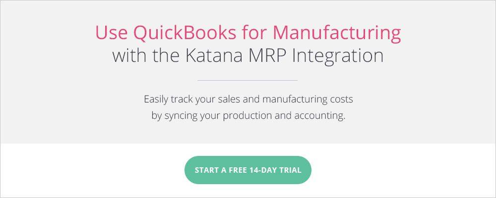 QuickBooks for Manufacturing with Katana Integration. 